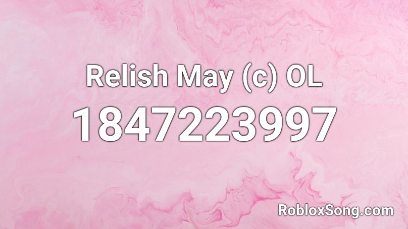 Relish May (c) OL Roblox ID