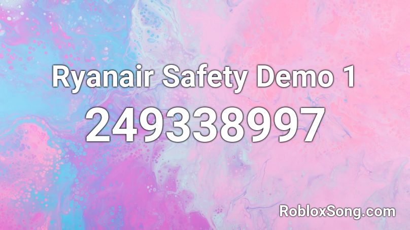 Ryanair Safety Demo 1 Roblox ID