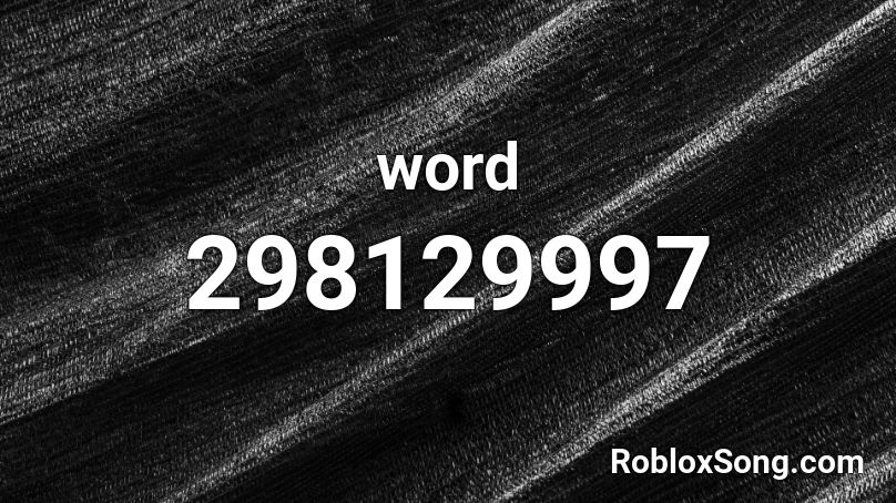 word Roblox ID