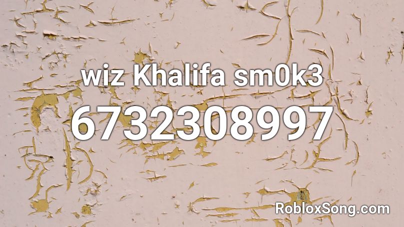 wiz Khalifa sm0k3 Roblox ID