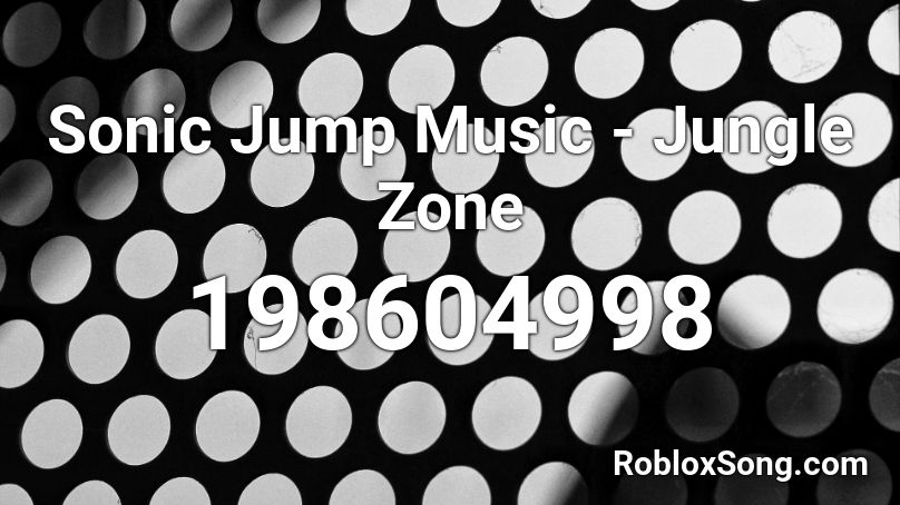 Sonic Jump Music - Jungle Zone Roblox ID