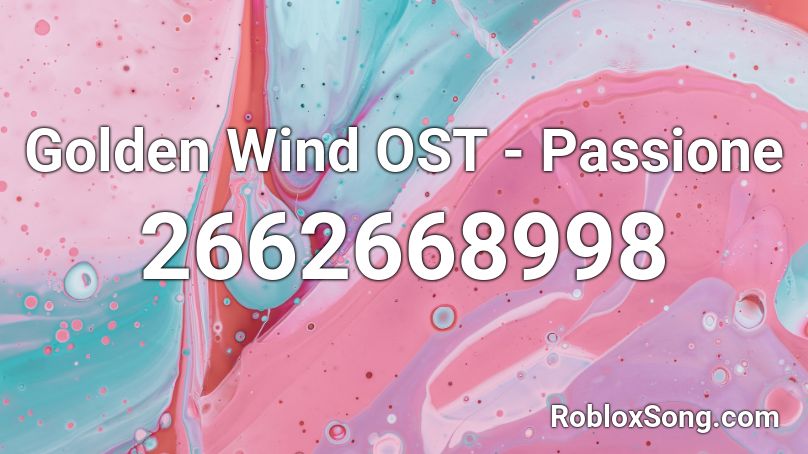Golden Wind OST - Passione Roblox ID
