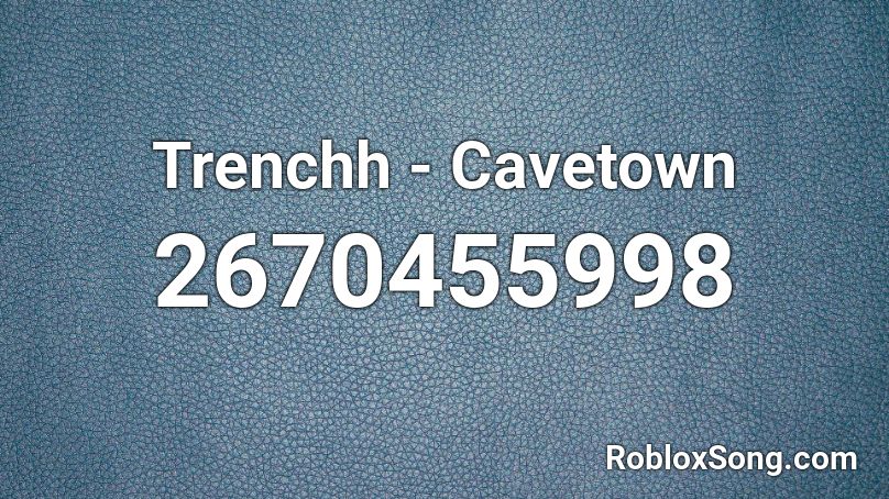 Trenchh - Cavetown Roblox ID