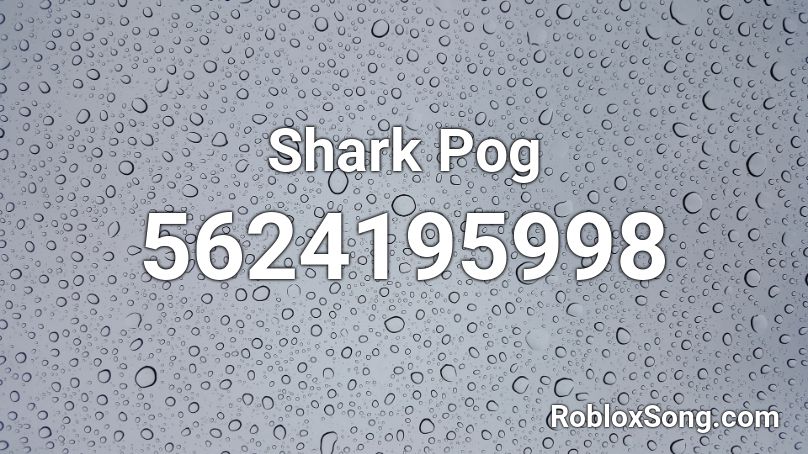 Shark Pog Roblox ID