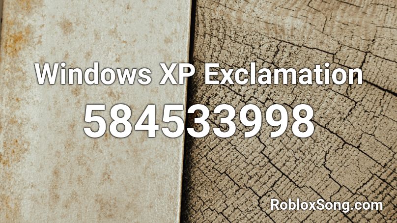 Windows XP Exclamation Roblox ID