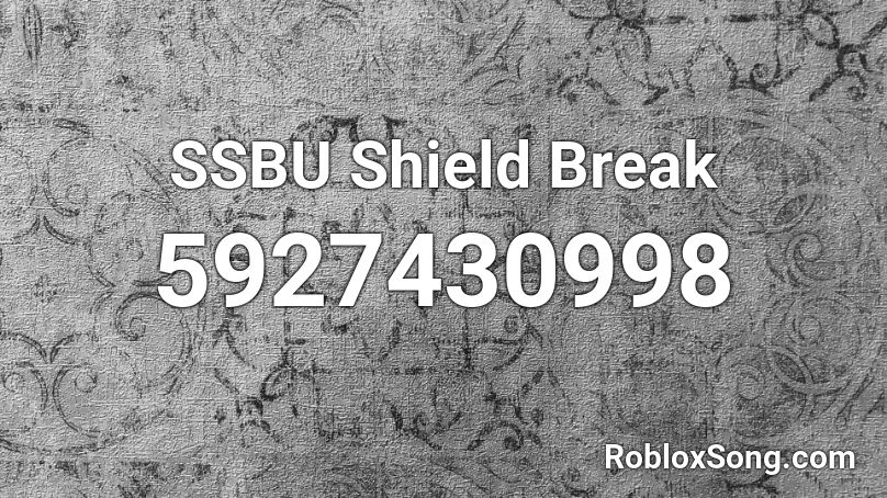 SSBU Shield Break Roblox ID