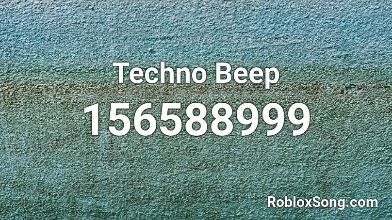 Techno Beep Roblox ID