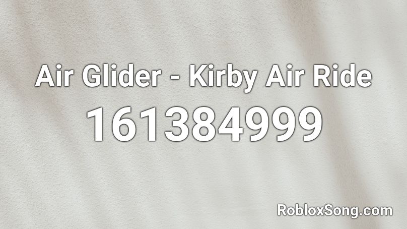 Air Glider - Kirby Air Ride Roblox ID