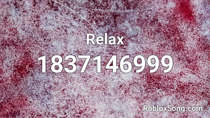 Relax Roblox ID