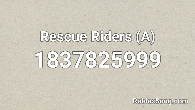 Rescue Riders (A) Roblox ID