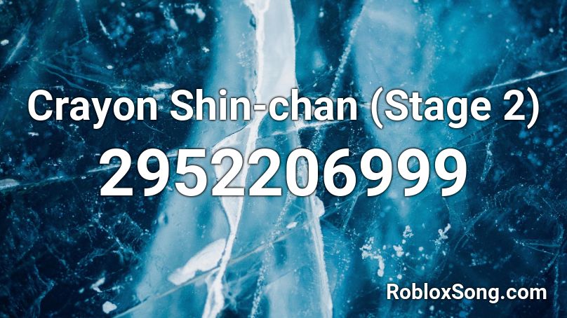 Crayon Shin-chan (Stage 2) Roblox ID