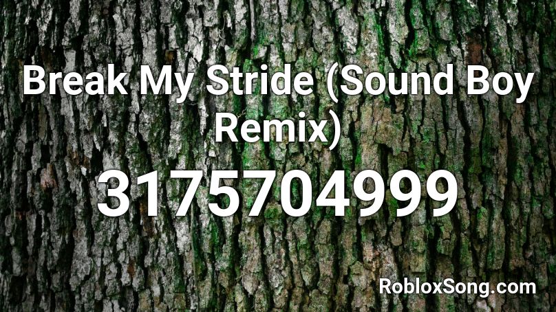 roblox stride break sound remix boy codes