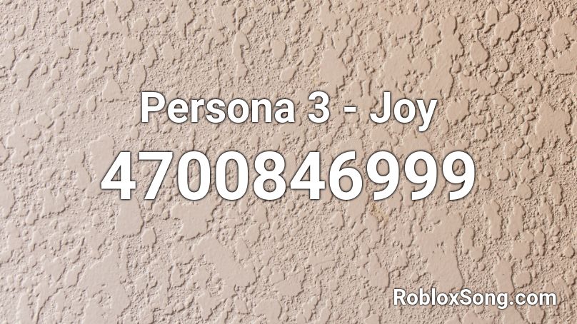 Persona 3 - Joy Roblox ID