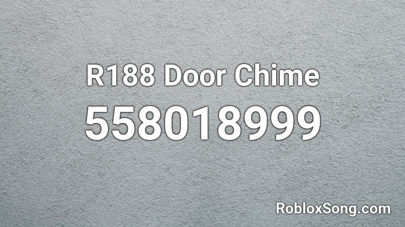 R188 Door Chime Roblox ID
